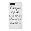 i imagine my life as a series of musical numbers iPhone 7 Plus Case