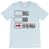 hall bad T-Shirt
