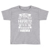 My Aunt Is Totally My Most Favorite Guy of All Time in the History of Toddler T-shirt