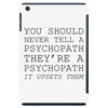 psychopath iPad Mini