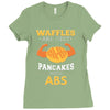 waffles are just pancakes with abs Ladies Fitted T-Shirt