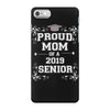proud mom 2018 senior iPhone 7 Case