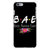 Bae Best Auntie Ever Friends Tv Show Parody iPhone 6 Plus/6s Plus Case