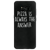 pizza is always the answer Samsung Galaxy S8