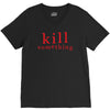 kill something V-Neck Tee