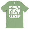 make music not war T-Shirt