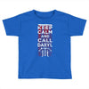Keep Calm And Call Daryl Toddler T-shirt