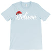 believe T-Shirt