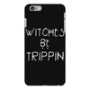witches be trippn' iPhone 6 Plus/6S Plus Case