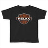 relax Toddler T-shirt