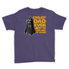 Coolest Dad Ever Next to Darth Vader of Course Youth Tee