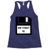 Don't Forget Me Disk Racerback Tank
