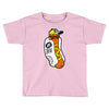 too hot for you Toddler T-shirt