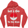 let's go to the gym Zipper Hoodie