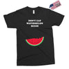 Don't Eat Watermelon Seeds Exclusive T-shirt