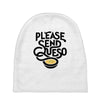 please send queso Baby Beanies
