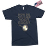 how do you like your eggs Exclusive T-shirt