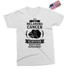 I am a Melanoma Cancer Survivor - What's Your Superpower? Exclusive T-shirt