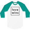 Love Wins 3/4 Sleeve Shirt