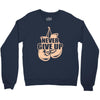 Never Give Up Uterine Cancer Awareness Crewneck Sweatshirt