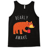 bearly awake Tank Top