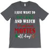 i just want to bake stuff and watch christmas movies all day T-Shirt