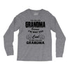 I&rsquo;m Called Grandma Because I&rsquo;m Way Too Cool To Be Called Grandma Long Sleeve Shirts