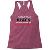 hides the blood stains Racerback Tank