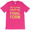 final form T-Shirt