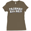 pajamas all day Ladies Fitted T-Shirt