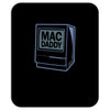 mac daddy (2) Mousepad