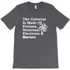 The Universe Is Made Of Protons Neutrons Electrons Morons T-Shirt