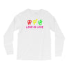 love is love Long Sleeve Shirts