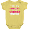 yes dogs are my children. get over it Baby Onesie