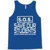 S.O.S. Save Our Students Tank Top