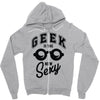geek is the new sexy! Zipper Hoodie