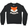 Oh For Fox Sake Crewneck Sweatshirt