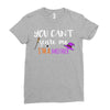 you can't scare me i'm a mother Ladies Fitted T-Shirt