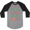 i just want to drink wine &amp; bake christmas cookies 3/4 Sleeve Shirt