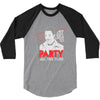 my girl wants to party all the time 3/4 Sleeve Shirt
