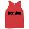 decision Tank Top