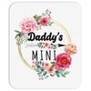 Daddy Is Mini Mousepad