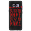 sleigh my name Samsung Galaxy S8 Plus
