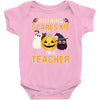 nothing scares me i'm a teacher Baby Bodysuit