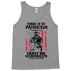 Sorry If My Patriotism Offends You Tank Top