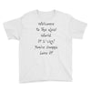 welcome to real world Youth Tee