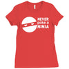 never poke a ninja Ladies Fitted T-Shirt