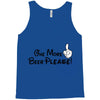 One More Beer Please Tank Top
