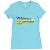 i bought this shirt next week t shirt   copy Ladies Fitted T-Shirt