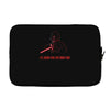 i'll show you the dark side Laptop sleeve